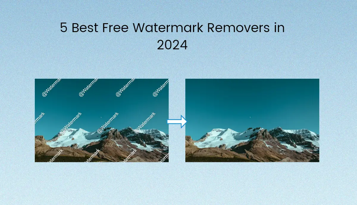 5 best free watermark removers in 2024 blog cover
