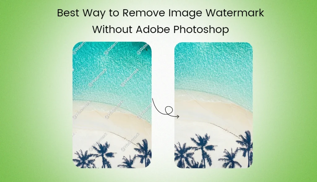 best way to remove image watermark without adobe photoshop
