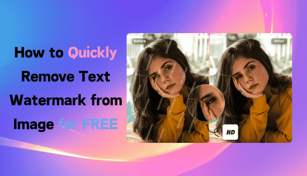 how to quickly remove text watermark from image for free