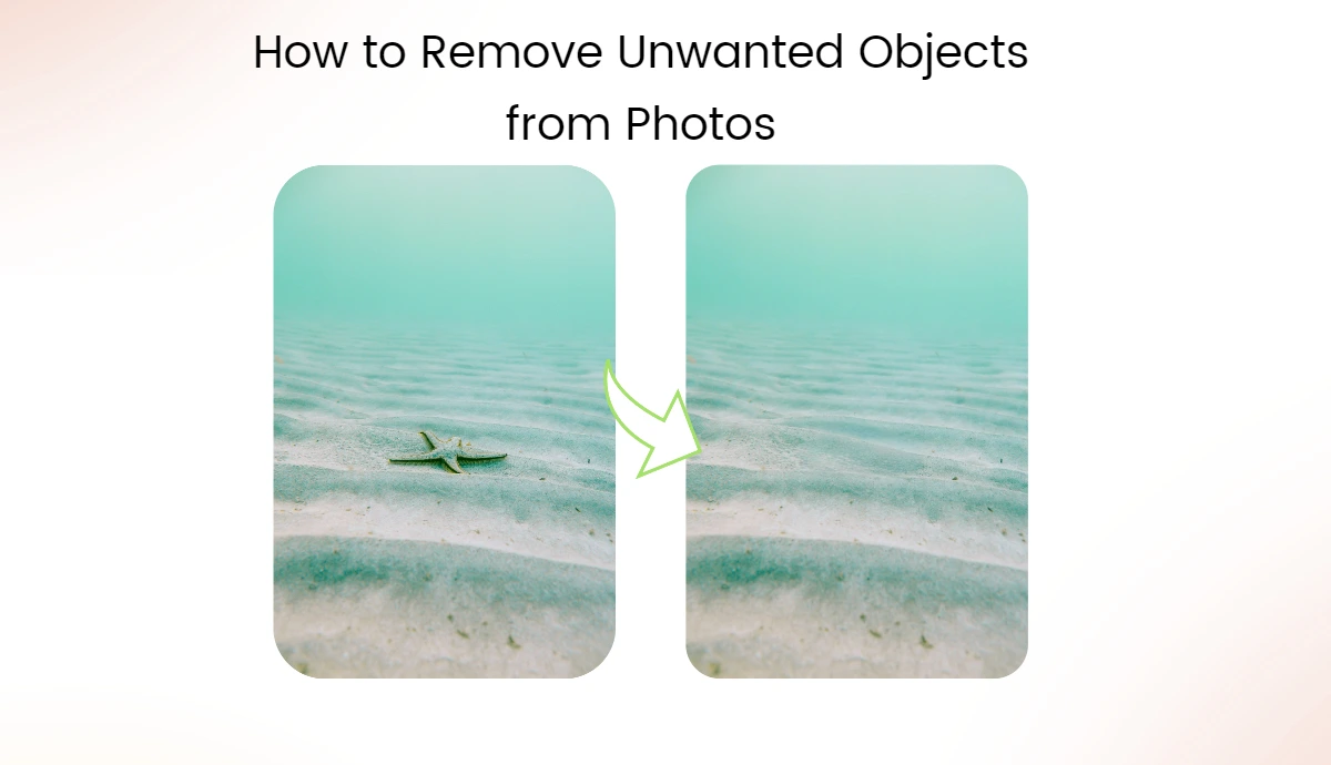 how to remove unwanted objects from photos